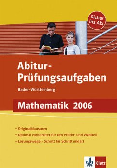 Abitur-Prüfungsaufgaben Mathematik 2006 - Baden-Württemberg - Selinka, Maximilian und Jörg Stark