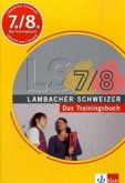 Lambacher-Schweizer, Das Trainingsbuch 7./8. Schuljahr