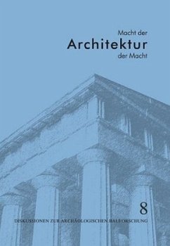 Macht der Architektur - Architektur der Macht - Rheidt, Klaus / Schwandner, Ernst Ludwig (Hgg.)