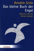 Das kleine Buch der Engel Das kleine Buch der Engel