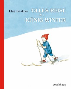 Olles Reise zu König Winter - Beskow, Elsa