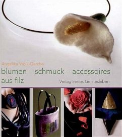 Blumen, Schmuck, Accessoires aus Filz - Wolk-Gerche, Angelika