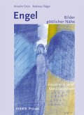 Engel - Bilder göttlicher Nähe