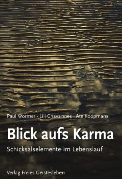 Blick aufs Karma - Paul Wormer / Lili Chavannes / Ate Koopmans;Chavannes, Lili;Wormer, Paul