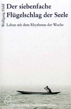 Der siebenfache Flügelschlag der Seele - Held, Wolfgang