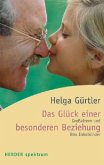 Das Glück einer besonderen Beziehung Das Glück einer besonderen Beziehung