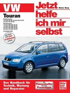 VW Touran ab Modelljahr 2003 / Jetzt helfe ich mir selbst Bd.239 - Korp, Dieter