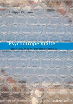 Psychotrope Kräfte - Pignarre, Philippe
