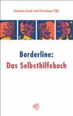 Borderline: Das Selbsthilfebuch