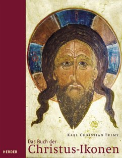 Das Buch der Christus-Ikonen - Felmy, Karl Chr.