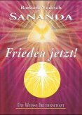 Sananda, Frieden jetzt!