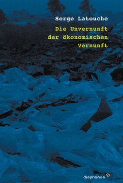 Cover Die Unvernunft der ökonomischen Vernunft
