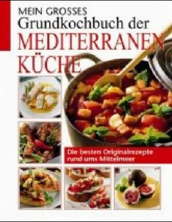 Cover Mein großes Grundkochbuch der mediterranen Küche