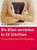 Die Bibel verstehen in 25 Schritten