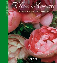 Kleine Momente, die von Herzen kommen - Romanus, Thomas