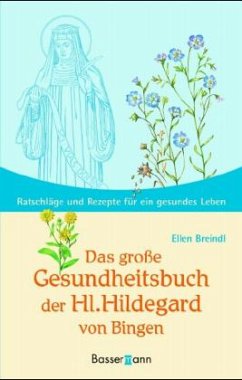 Cover Das große Gesundheitsbuch der Hl. Hildegard von Bingen