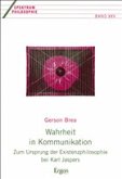 Wahrheit in Kommunikation Wahrheit in Kommunikation