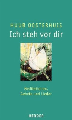 Ich steh vor dir - Oosterhuis, Huub