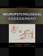 Neuropsychological Assessment - Lezak, Muriel D. / Howieson, Diane B. / Loring, David W. / Hannay, H. Julia / Fischer, Jill S.