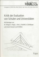 Kritik der Evaluation von Schulen und Universitäten - Böhm, W. / Ruhloff, J. (Hgg.)