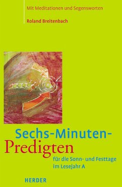 Sechs-Minuten-Predigten, Lesejahr A - Breitenbach, Roland