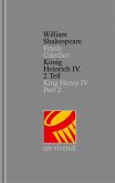 König Heinrich IV. (2) / Shakespeare Gesamtausgabe Bd.18