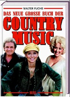 Das neue große Buch der Country-Music - Fuchs, Walter