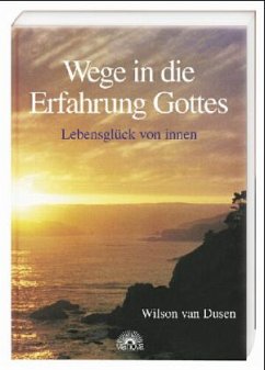 In kleinen Dingen Gott erfahren - Van Dusen, Wilson