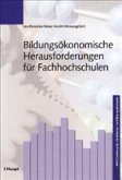 Bildungsökonomische Herausforderungen für Fachhochschulen (f. d. Schweiz)