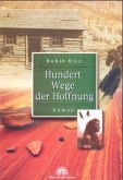 Hundert Wege der Hoffnung