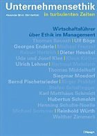 Unternehmensethik in turbulenten Zeiten - Brink, Alexander / Karitzki, Olaf