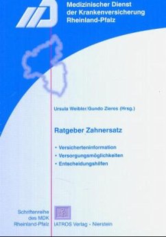 Ratgeber Zahnersatz - Zieres, Gundo;Weibler, Ursula