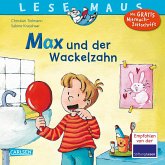 Max und der Wackelzahn / Lesemaus Bd.13
