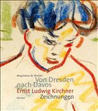 Von Dresden nach Davos - Kirchner, Ernst L.