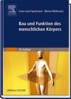 Bau und Funktion des menschlichen Körpers - Speckmann, Erwin-Josef;Wittkowski, Werner