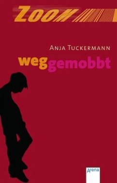 Weggemobbt - Tuckermann, Anja