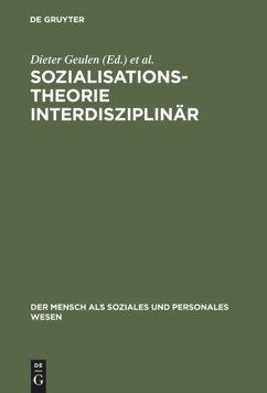 Sozialisationstheorie interdisziplinär - Geulen, Dieter / Veith, Hermann