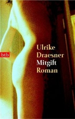 Mitgift - Draesner, Ulrike