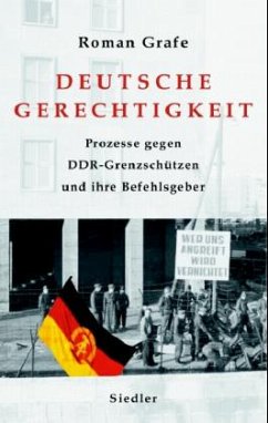 Deutsche Gerechtigkeit - Grafe, Roman