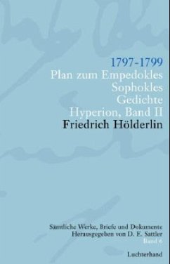 1797-1799. Empedokles, Frankfurter Plan. Oden. Horaz. Hyperion II - Hölderlin, Friedrich