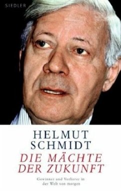 Die Mächte der Zukunft - Schmidt, Helmut