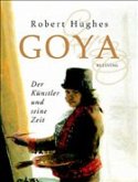 Goya, Der Künstler und seine Zeit