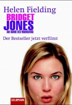 Bridget Jones, Am Rande des Wahnsinns - Fielding, Helen