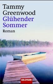 Glühender Sommer - Greenwood, Tammy