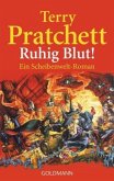Ruhig Blut! / Scheibenwelt Bd.23 Ruhig Blut! / Scheibenwelt Bd.23