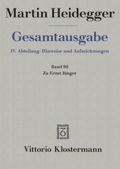 Gesamtausgabe Bd. 90. Zu Ernst Jünger - Heidegger, Martin