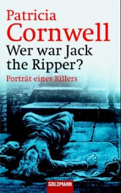 Wer war Jack the Ripper? - Cornwell, Patricia