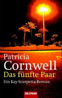 Das fünfte Paar / Kay Scarpetta Bd.3 - Cornwell, Patricia D.