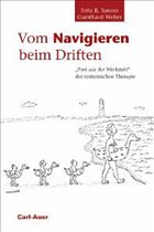 Vom Navigieren beim Driften - Simon, Fritz / Weber, Gunthard