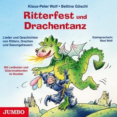 Ritterfest und Drachentanz - Wolf, Klaus-Peter;Göschl, Bettina